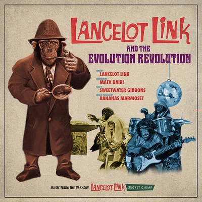 Lancelot Link & the Evolution Revolution - Lancelot Link Secret Chimp (50th Anniversary Edition)