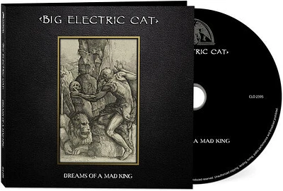 Big Electric Cat - Dreams Of A Mad King