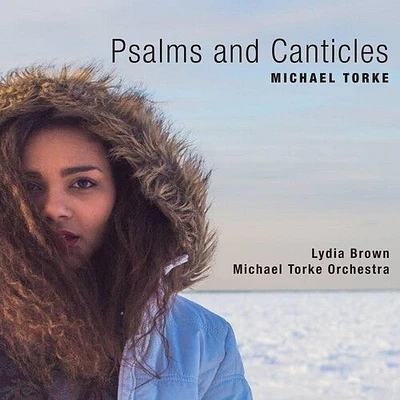 Michael Torke - Psalms And Canticles