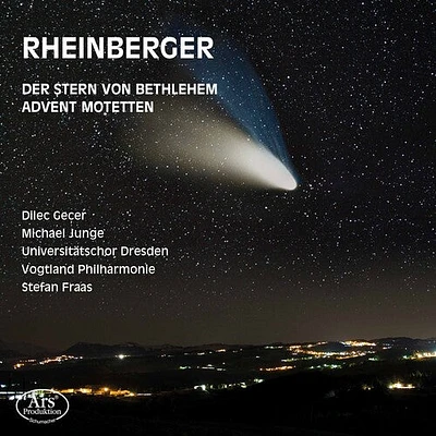 Rheinberger/ Gecer/ Vogtland Philharmonie - Der Stern Von Bethlehem 164 & Advent Motetten 176