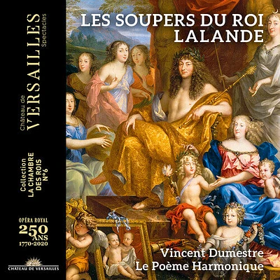 Lalande/ Le Poeme Harmonique - Les Soupers Du Roy