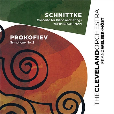 Cleveland Orchestra/ Franz Welser-Most - Schnittke: Concerto for Piano and Strings; Prokofiev: Symphony No.2