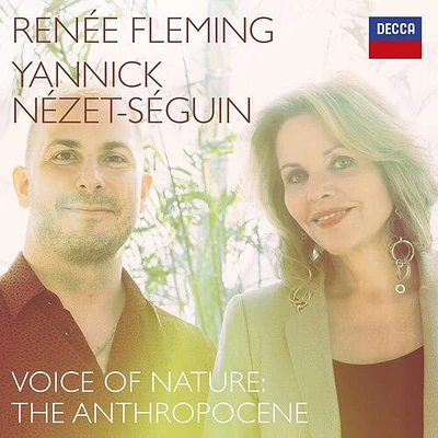 Renee Fleming / Yannick Nezet-Segui - Voice Of Nature: The Anthropocene