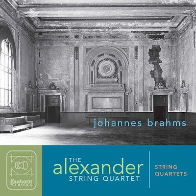 Brahms/ Alexander String Quartet - Brahms String Quartets