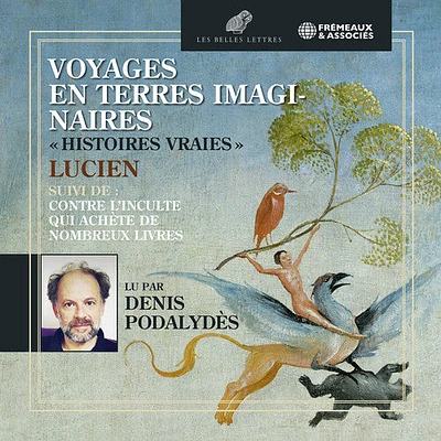 Podalydes/ Podalydes - Voyages en Terres Imaginaires