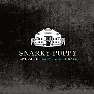 Snarky Puppy - Live At The Royal Albert Hall