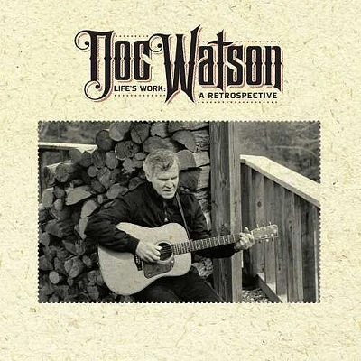 Doc Watson - Life's Work: A Retrospective