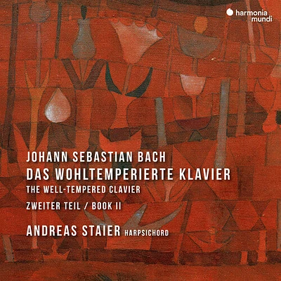 Andreas Staier - Bach: Das Wohltemperiertes Klavier - Book 2