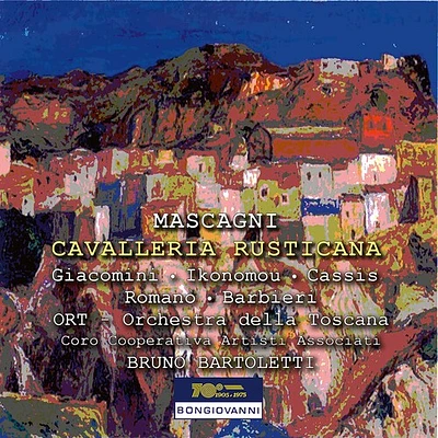 Mascagni/ Bartoletti - Cavalleria Rusticana