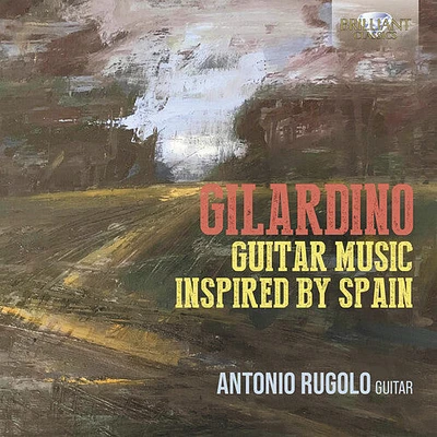 Gilardino/ Rugolo - Guitar Music Inspired By Spain