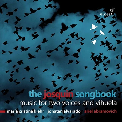 Desprez/ Kiehr/ Abramovich - Josquin Songbook