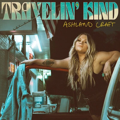 Ashland Craft - Travelin' Kind (Coke Bottle Clear Vinyl)