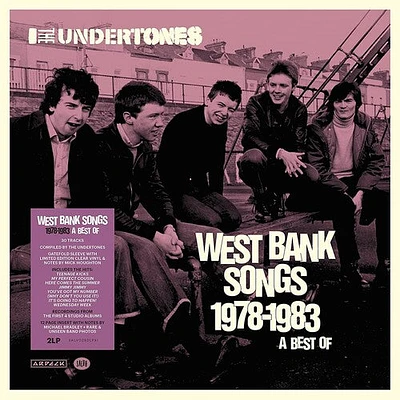 Undertones - West Bank Songs 1978-1983: A Best Of