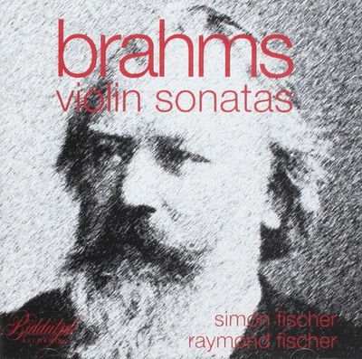 Brahms/ Raymond Fischer / Simon Fischer - Brahms: Violin Sonatas