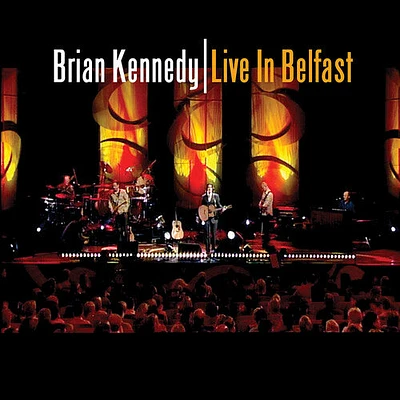 Brian Kennedy - Live In Belfast