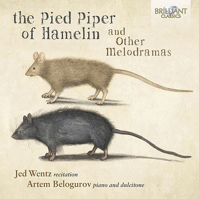 Debussy/ Wentz/ Belogurov - Pied Piper of Hamelin & Other Melodramas