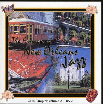 Essence of New Orleans Jazz: Ghb Sampler 2/ Var - Essence Of New Orleans Jazz: GHB Sampler, Vol. 2