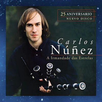 Carlos Nunez - A Irmandade Das Estrelas (25 Aniversario)