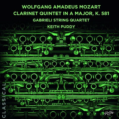 Gabrieli String Quartet - Wolfgang Amadeus Mozart: Clarinet Quintet in A Major, K. 581