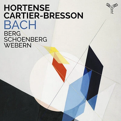 Hortense Cartier-Bresson - Bach Berg Schoenberg Webern