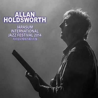 Allan Holdsworth - Jarasum Jazz Festival 2014