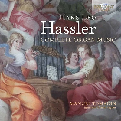 Hassler/ Tomadin - Complete Organ Music