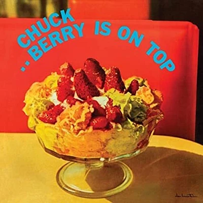 Chuck Berry - Berry Is On Top