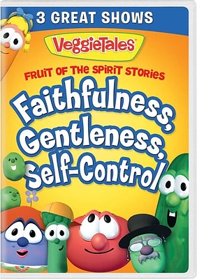 VeggieTales: Fruit Of The Spirit Stories, Vol. 3 - Faithfulness, Gentleness, Self-Control