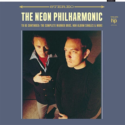 Neon Philharmonic - To Be Continued: The Complete Warner Bros. Non Album Singles & More