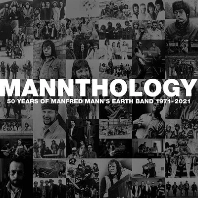 Manfred Mann's Earth Band - Mannthology: 50 Years Of Manfred Mann's Earth Band