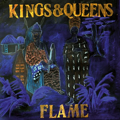 Flame - Kings & Queens