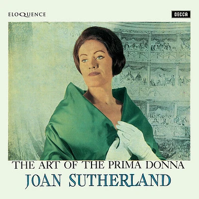 Joan Sutherland - The Art Of The Prima Donna