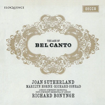 Joan Sutherland - The Age Of Bel Canto