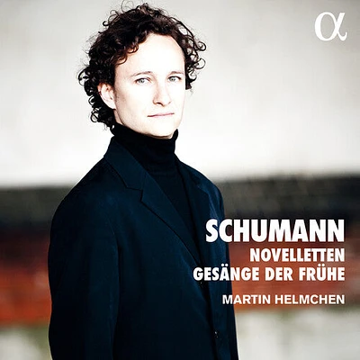 Schumann/ Helmchen - Novelletten & Gesange Der Fruh