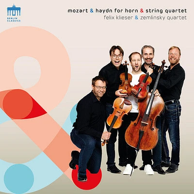 Haydn/ Klieser/ Zemlinsky Quartett - Mozart & Haydn for Horn