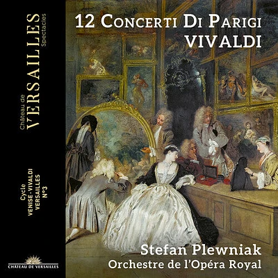 Vivaldi/ Plewniak/ Orchestre De L'Opera Royal - 12 Concerti Di Parigi