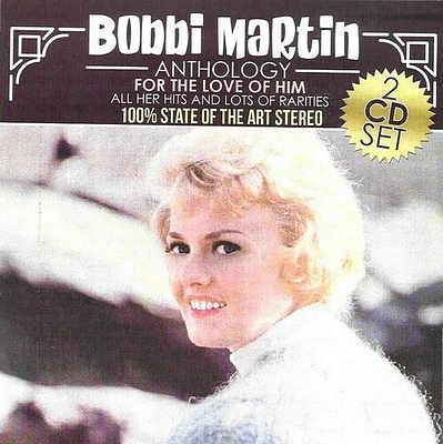 Bobbi Martin - Anthology For The Love Of Him