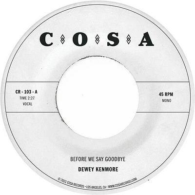 Dewey Kenmore - Before We Say Goodbye