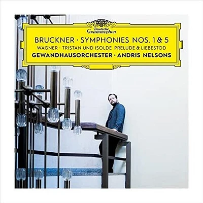 Bruckner/ Andris Nelsons / Gewandhausorchester - Bruckner: Symphonies 1 & 5 / Wagner: Tristan Und Isolde