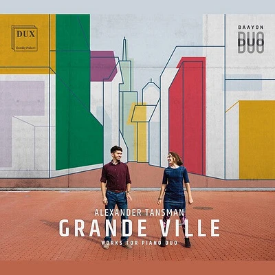 Tansman/ Baayon Duo/ Motyczynski - Grande Ville