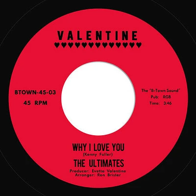 Ultimates - Why I Love You B/w Gotta Get Out