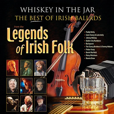 Whiskey in the Jar: The Best of Irish Ballad/ Var - Whiskey In The Jar: The Best Of Irish Ballads From The Legends Of Irish Folks (Various Artists)