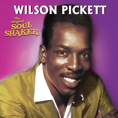 Wilson Pickett - Original Soul Shaker