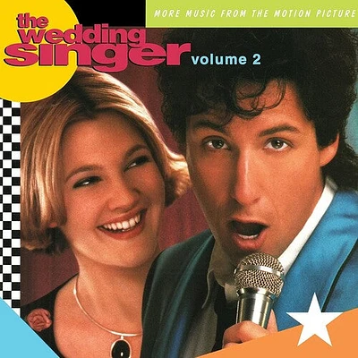 Wedding Singer Volume 2/ More Music From Music - The Wedding Singer Volume 2 - More Music From The Motion Picture