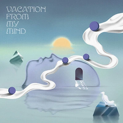 Vacation From My Mind/ Various - Vacation From My Mind (Various Artists)