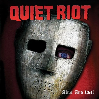 Quiet Riot - Alive And Well