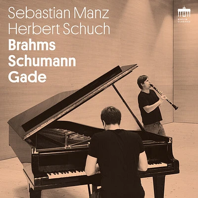 Brahms/ Manz/ Schuch - Brahms / Schumann / Gade