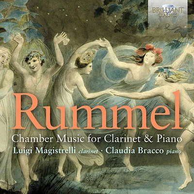 Rummel/ Magistrelli/ Bracco - Chamber Music for Clar