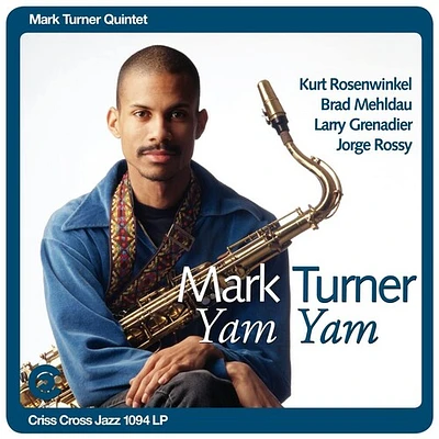 Mark Turner Quintet - Yam Yam