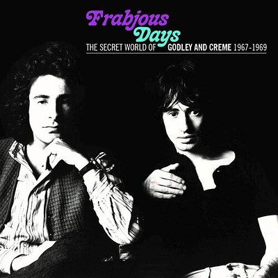 Godley & Creme - Frabjous Days: The Secret World Of Godley & Creme 1967-1969